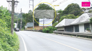 ป้ายบิลบอร์ด Billboards เป็นถนนสายหลัก จากลากูน่าไปสามแยกหาดสุรินทร์ ซึ่งเป็นการสัญจรของนักท่องเที่ยวจำนวนมาก และเป็นเส้นทางไปยังหาดกมลา
